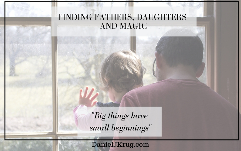 FINDING FATHERS, DAUGHTERS AND MAGIC