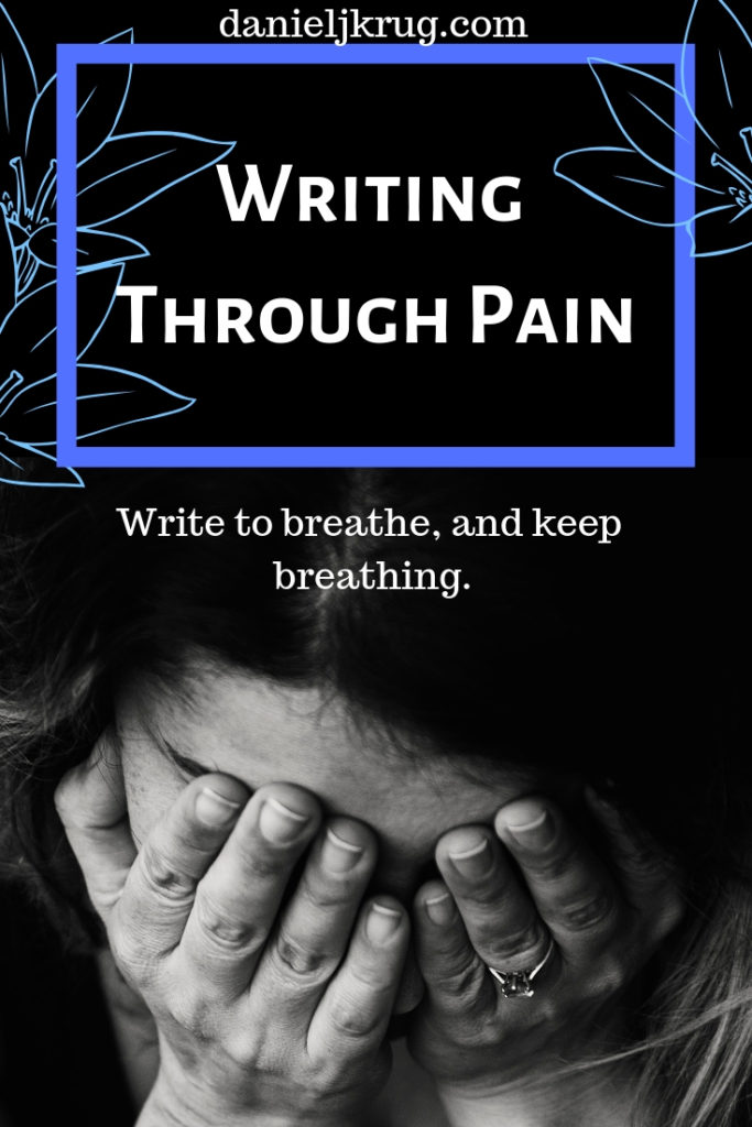 writing help writing through pain